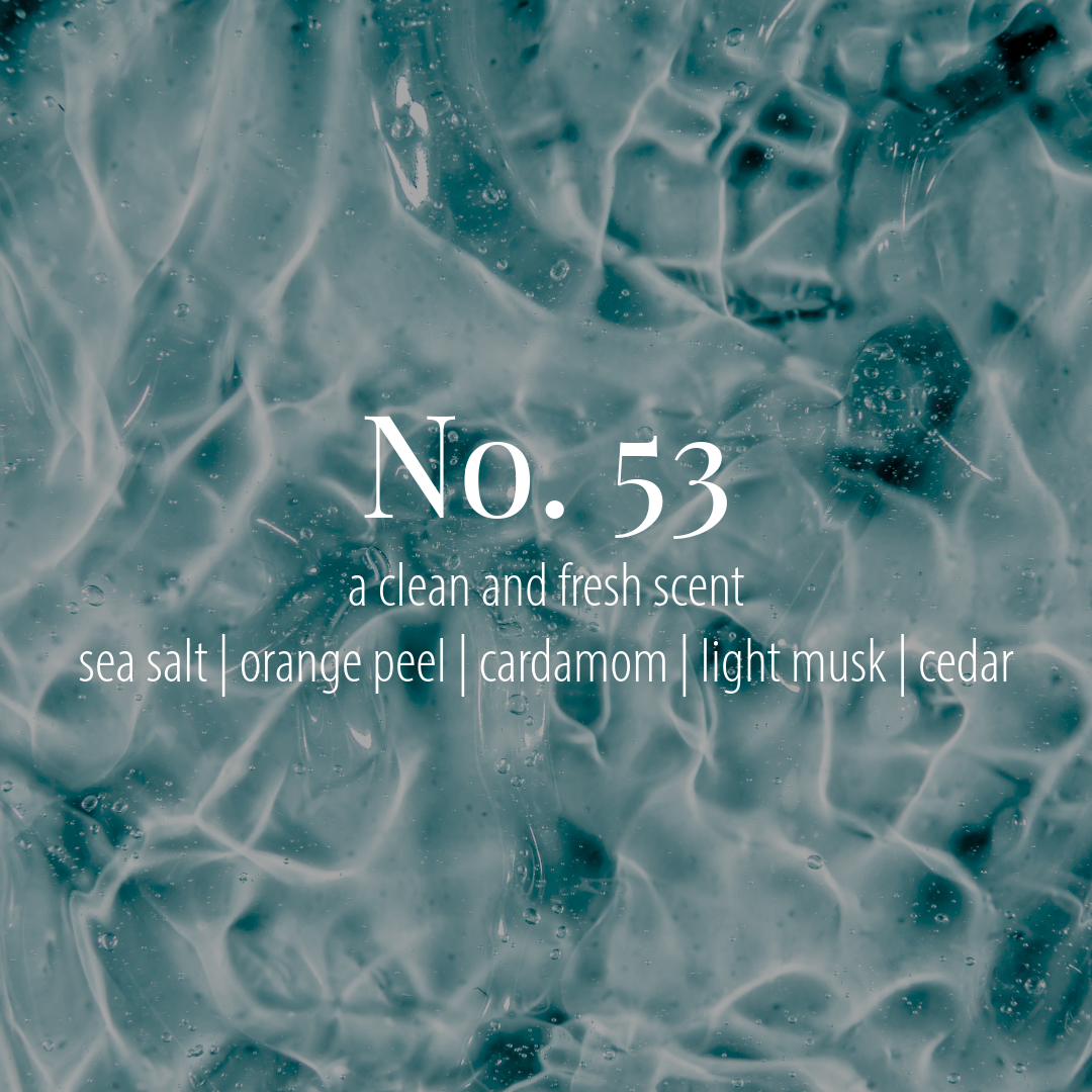 No. 53 - a clean and fresh scent