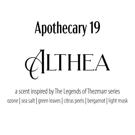 Althea Zoltaire — a scent inspired by The Legends of Thezmarr series