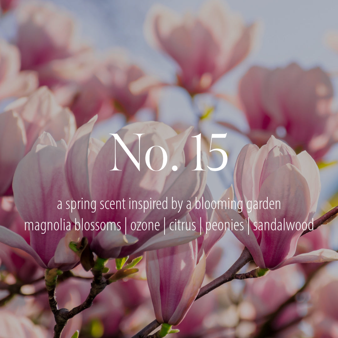 No. 15 — a  English garden inspired scent