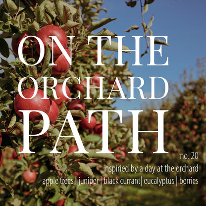 No. 20 - a fall scent inspired by an afternoon trip to the apple orchard