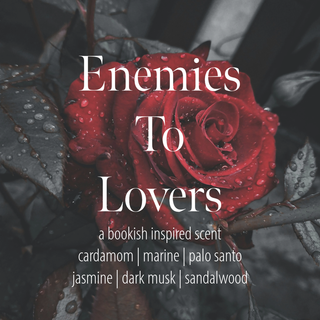 Enemies to Lovers- a bookish scent