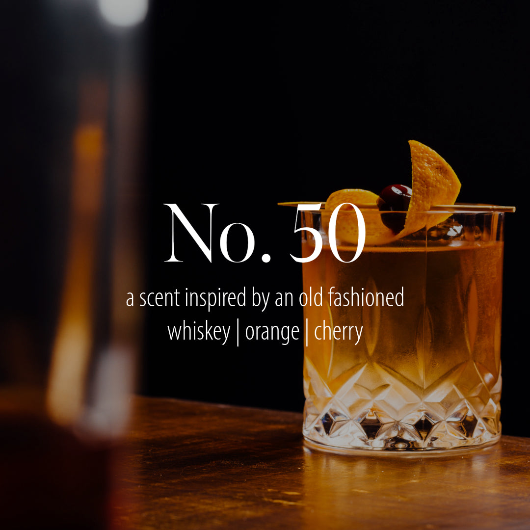 No. 50 - An Old Fashioned inspired scent