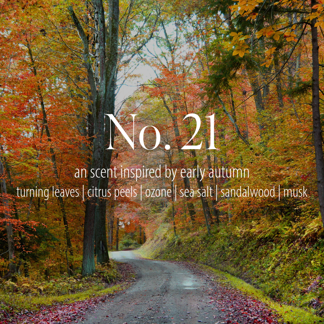 No. 21 - an early autumn inspired scent