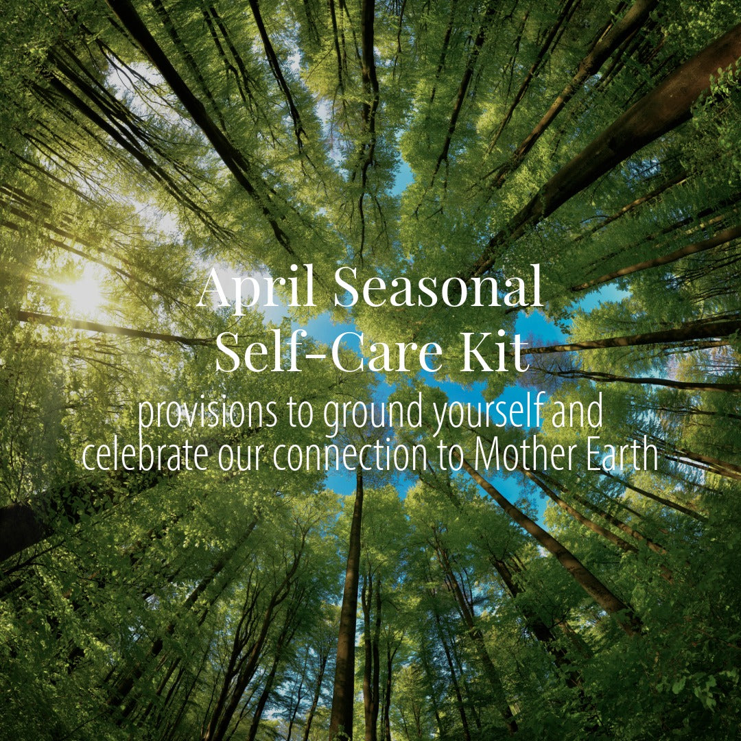 The April Self-Care Kit