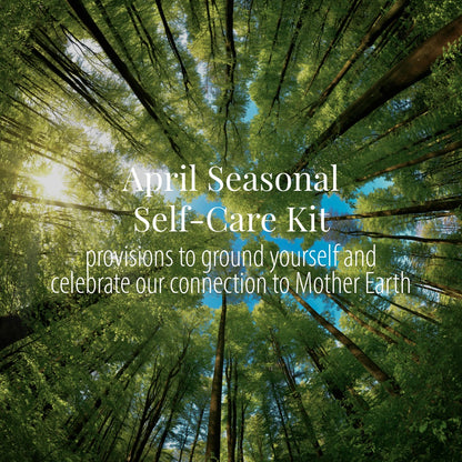 The April Self-Care Kit