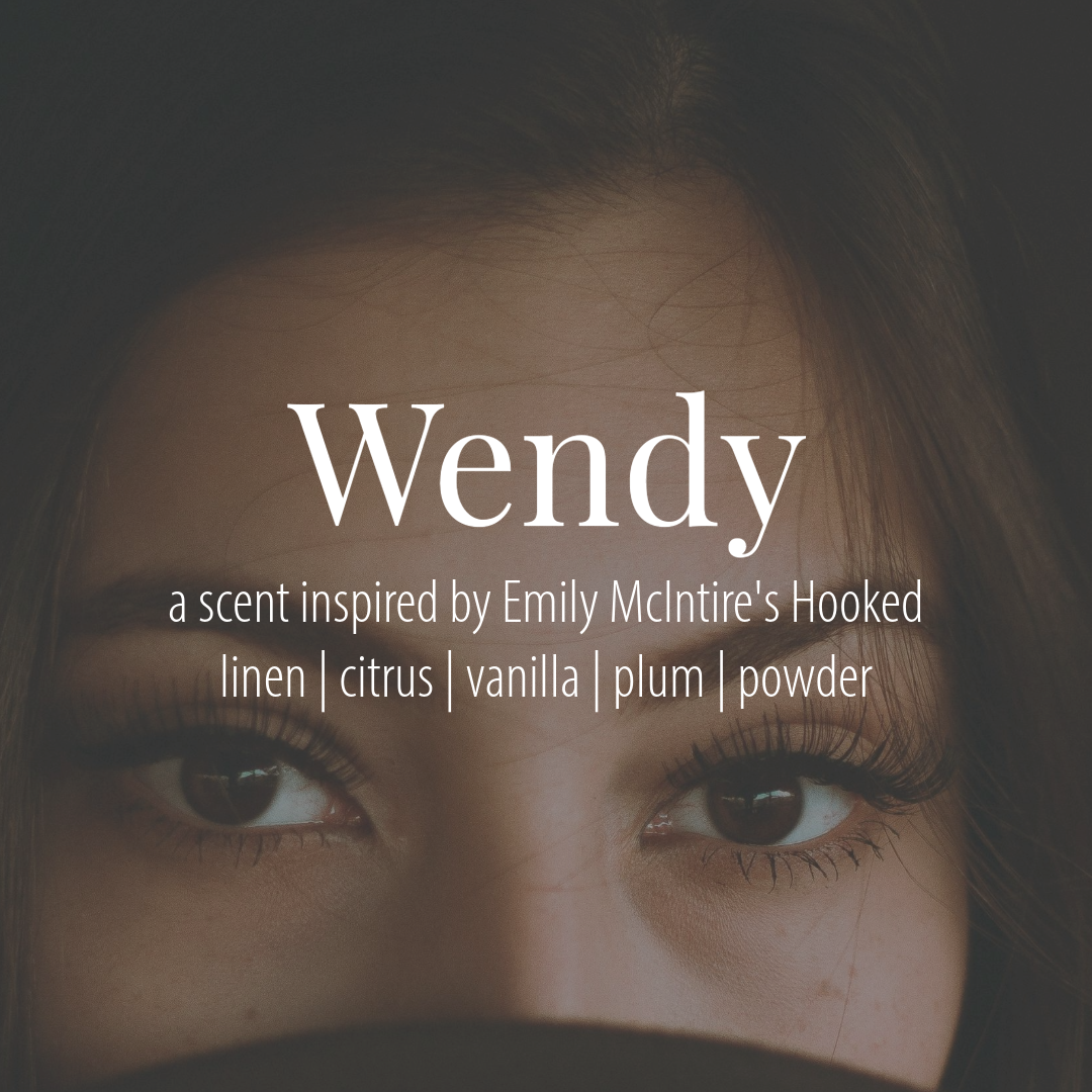 Wendy Michaels —a scent inspired by Emily McIntire&