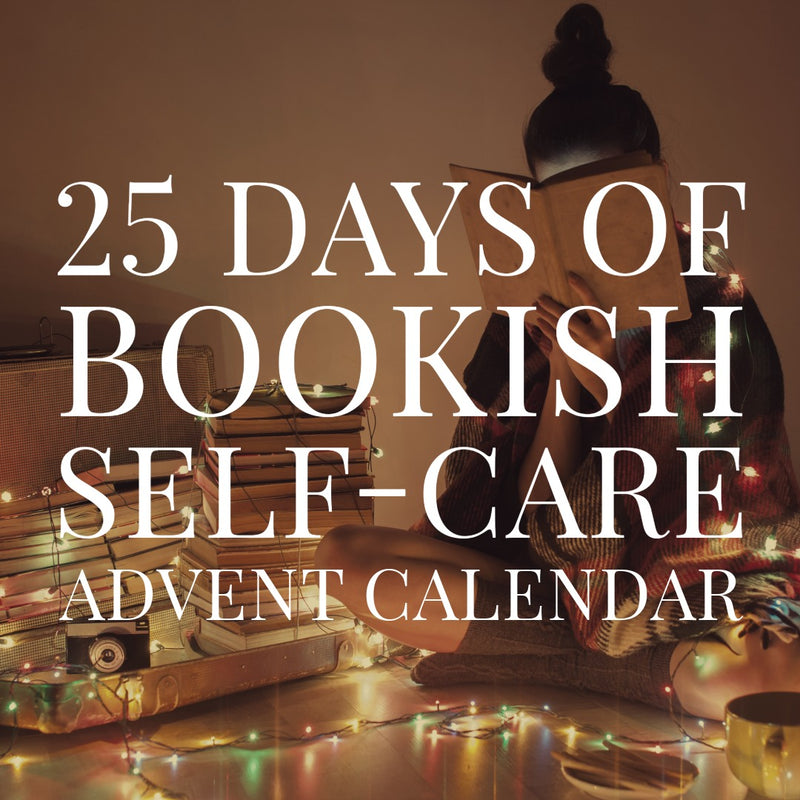 25 Days of Bookish Self-Care
